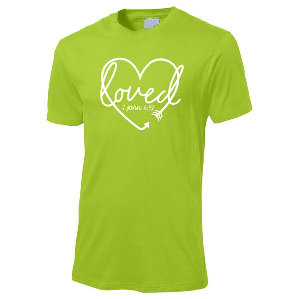 1 John 4:19 Loved T-shirt - Green