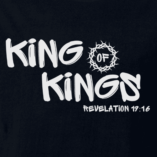 King of Kings-REV19-16 Black (2) Christian Apparel T-shirt King of Kings Revelation 19:16