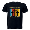 Do Not Fear ISA41-10 Black Christian Apparel T-shirt Do Not Fear Isaiah 41:10